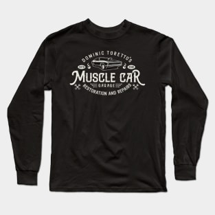 Toretto's Muscle Car Garage Long Sleeve T-Shirt